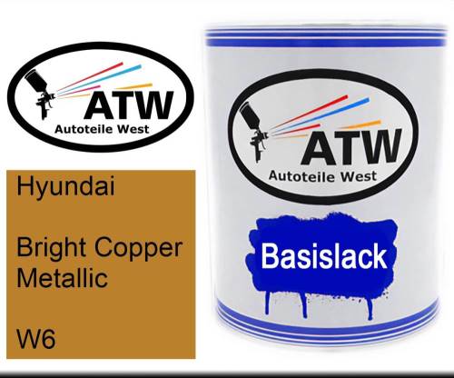 Hyundai, Bright Copper Metallic, W6: 1L Lackdose, von ATW Autoteile West.